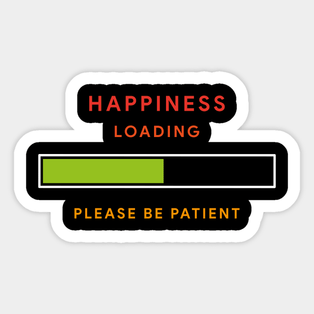 Happiness Loading Sticker by MaiKStore